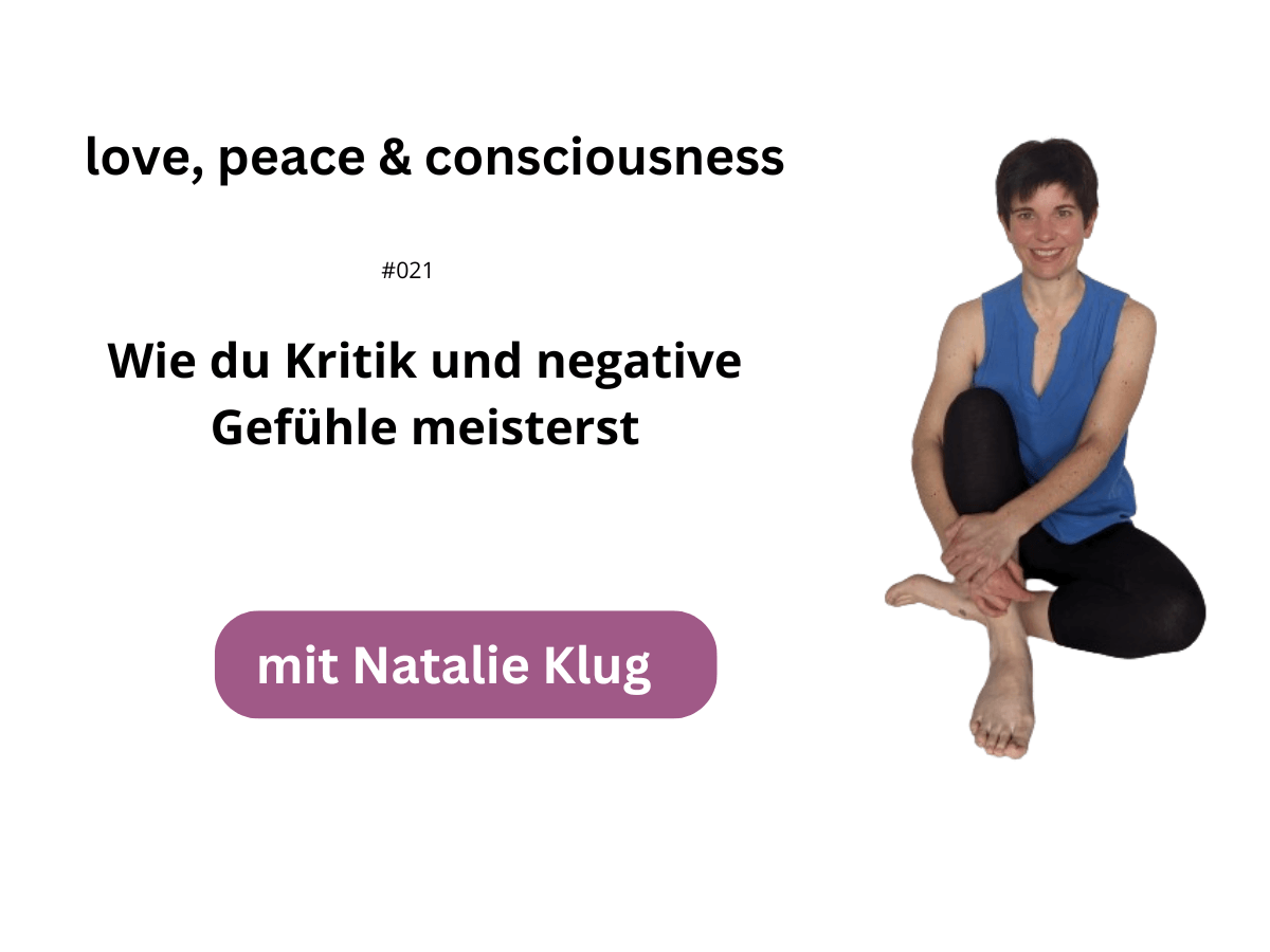 Natalie Klug WIe du Kritik und negative Gefühle meisterst