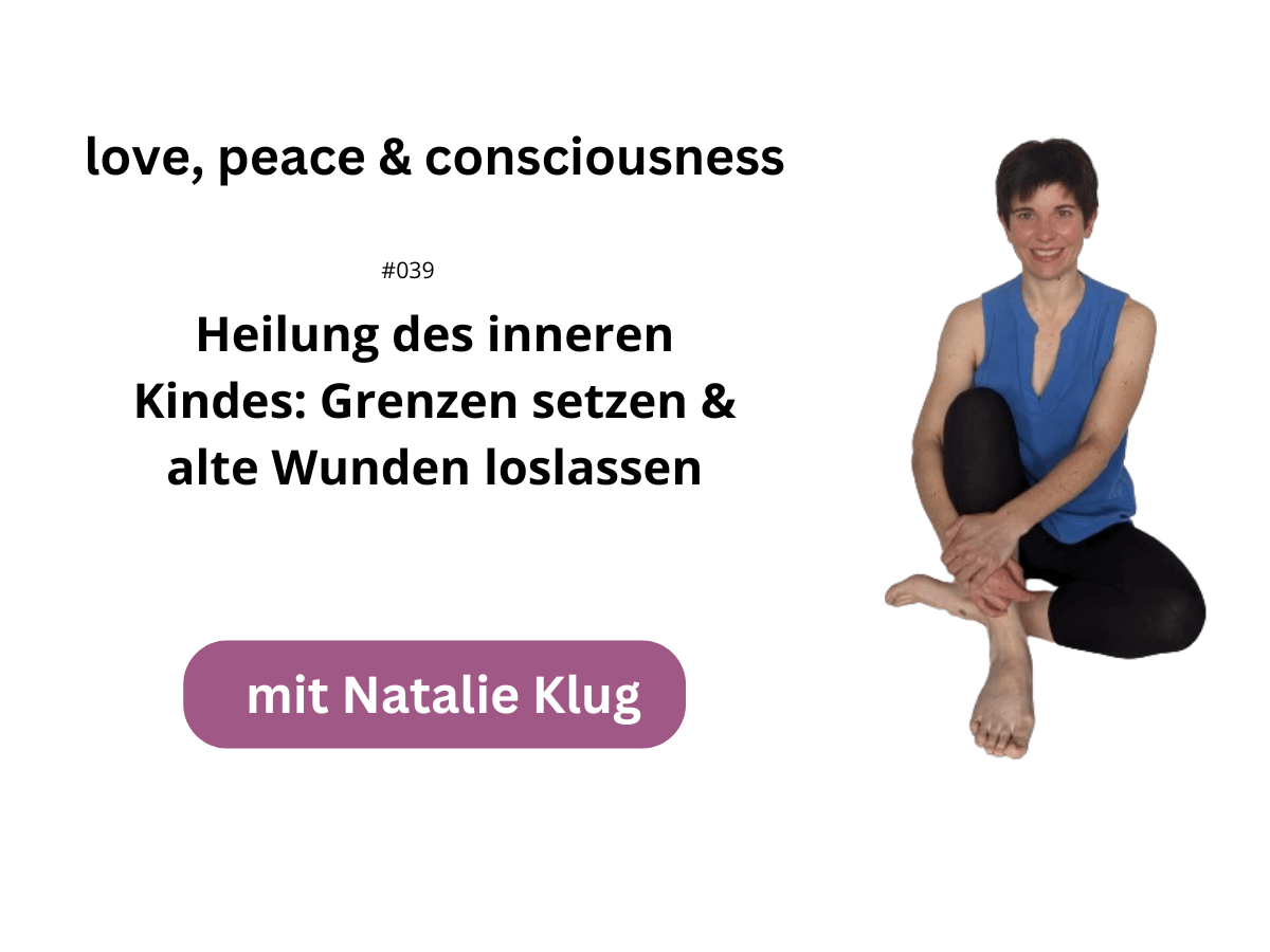 Natalie Klug Heilung des inneren Kindes Natalie Klug Heilung des inneren Kindes