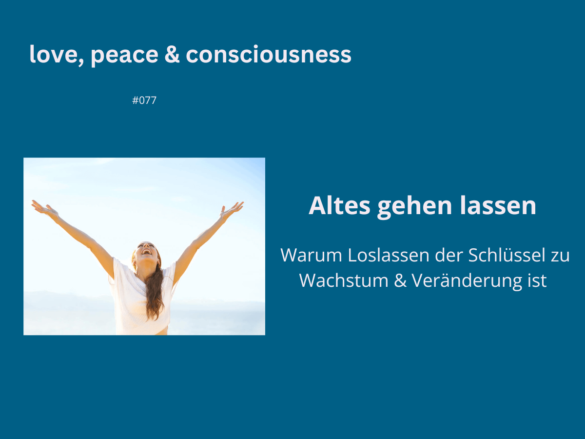 Natalie Klug Altes gehen lassen Warum Loslassen der Schlüssel zu Wachstum & Veränderung ist