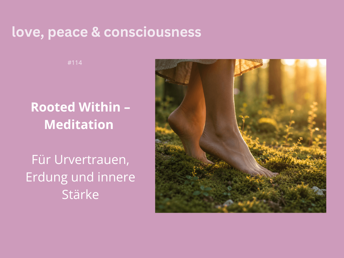 Natalie Klug Rooted Within – Meditation für Urvertrauen, Erdung und innere Stärke